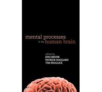Mental Processes in the Human Brain