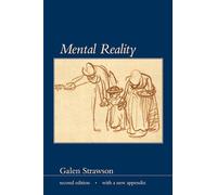 Mental Reality, second edition, with a new appendix (Representation and Mind series)
