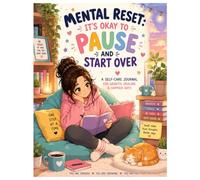 Mental Reset: It's Okay to Pause and Start Over