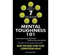 Mental Toughness 101: The Tennis Player's Guide To Being Mentally Tough