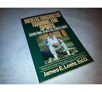 Mental Toughness Training For Sports: Achieving Athletic Excellence