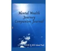 Mental Wealth Journey: Companion Journal
