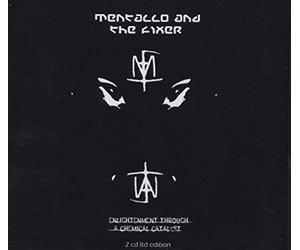 Mentallo & The Fixer - Enlightenment through a Chemical Catalyst