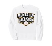 Mentally at the Ballparks Baseball Season Game Era Sweatshirt