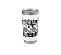 Mentally At The Bookstore Avid Reader Quote Stainless Steel Insulated Tumbler