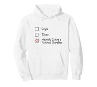 "Mentally Dating A Fictional Character" - Funny Fangirl Pullover Hoodie