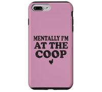 Mentally I am At The Coop Funny Silkie Chicken Keeper Mom Case for iPhone 7 Plus/8 Plus