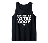 Mentally I am At The Coop Funny Silkie Chicken Keeper Tank Top