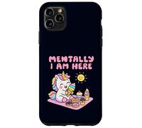 Mentally I Am Here Cute Unicorn Dessert Mood Summer Case for iPhone 11 Pro Max