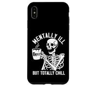 Mentally Ill But Totally Chill Caffeine Coffee Case for iPhone XS Max