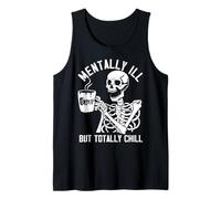 Mentally Ill But Totally Chill Caffeine Coffee Tank Top