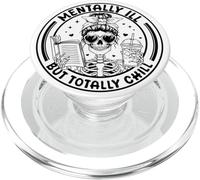 mentally ill but totally chill Funny Skull Coffee Skeleton PopSockets PopGrip for MagSafe