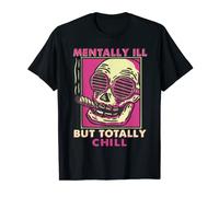 Mentally Ill But Totally Chill Horror Halloween T-Shirt