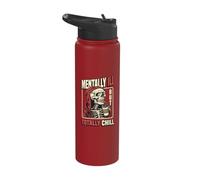 Mentally Ill But Totally Chill Self Ironic Skeleton Sarcasm Stainless Steel Insulated Water Bottle