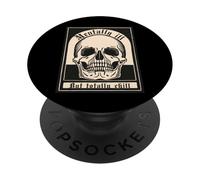 Mentally Ill But Totally Chill - Skill Smoking Pipe Rocker PopSockets Adhesive PopGrip