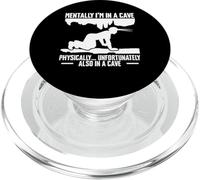 Mentally Im In A Cave Caving Spelunking PopSockets PopGrip for MagSafe