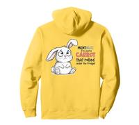 Mentally, I'm Just a Carrot That Rolled Under the Fridge Pullover Hoodie