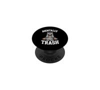 Mentally In The Trash Racoon Trash Panda Humor PopSockets Adhesive PopGrip