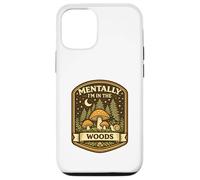 Mentally in Woods Cozy Nature Whimsical Woodland Fairycore Case for iPhone 12/12 Pro