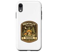 Mentally in Woods Cozy Nature Whimsical Woodland Fairycore Case for iPhone XR