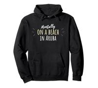 Mentally On A Beach In Aruba - Cute Aruban Souvenir Pullover Hoodie