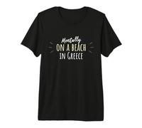 Mentally On A Beach in Greece - Cute Greek Souvenir Premium T-Shirt