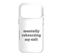 Mentally Rehearsing My Exit Funny Saying Introvert Case for iPhone 17 Pro
