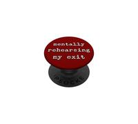 Mentally Rehearsing My Exit Introvert Humor Fun PopSockets Adhesive PopGrip