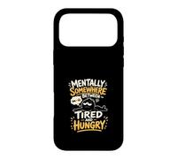 Mentally Somewhere Between Tired and Hungry Case for iPhone 17 Pro Max