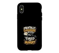 Mentally Somewhere Between Tired and Hungry Case for iPhone X/XS