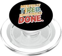 Mentally Tired Emotionally Done - Cute Retro PopSockets PopGrip for MagSafe