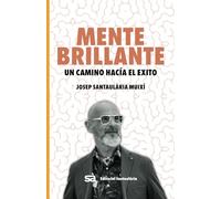 MENTE BRILLANTE: Un camino hacia el éxito: 2