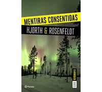 Mentiras consentidas - Spanish Language Paperback NEW Hjorth, Michael 18/08/2022