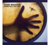 Menton, Todd - Where Will You Land