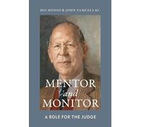 Mentor and Monitor: A Role for the Judge