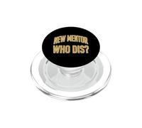 Mentor New Mentor Who Dis Professional Coaching PopSockets PopGrip for MagSafe