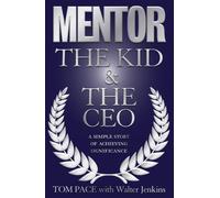 Mentor: The Kid & the Ceo
