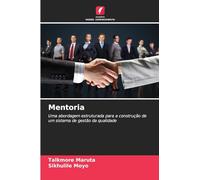Mentoria: Uma abordagem estruturada para a construção de um sistema de gestão da qualidade