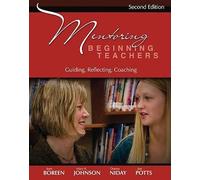[(Mentoring Beginning Teachers: Guiding, Reflecting, Coaching)] [Author: Jean Boreen] published on (January, 2009)