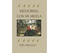 MENTORING CON MI ABUELA