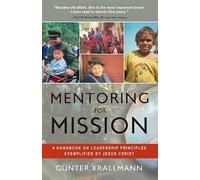Mentoring for Mission: A Handbook on Leadership Principles Exemplified by Jesus Christ
