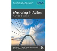 Mentoring in Action : A Guide to Success