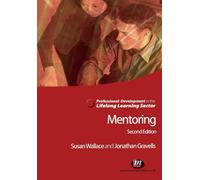 Mentoring in the Lifelong Learning Sector (Professional Development in the Lifelong Learning Sector)