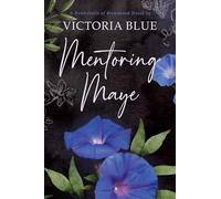 Mentoring Maye (Volume 2) (Bombshells of Brentwood)