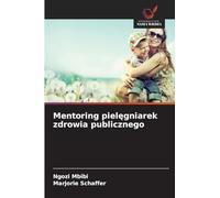 Mentoring pielęgniarek zdrowia publicznego
