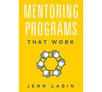Mentoring Programs That Work