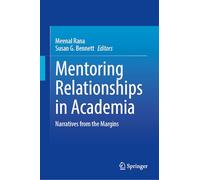 Mentoring Relationships in Academia: Narratives from the Margins