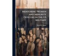Mentoring Women and Minority Officers in the US Military