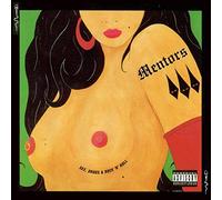 Mentors - Sex, Drugs & Rock 'n' Roll