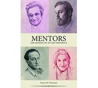 Mentors: The Making of an Art Historian